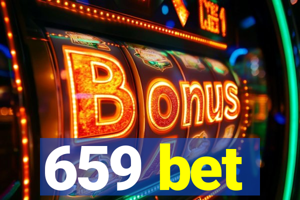 659 bet